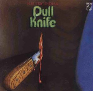 Dull Knife_Electric indian_krautrock