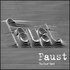 Faust_The Faust Tapes_krautrock