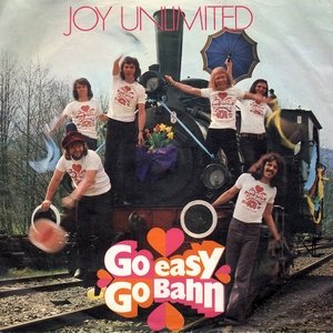 Joy Unlimited_Go Easy Go Bahn / Komm mit in die Welt_krautrock