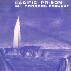 M.L. Bongers Project_Pacific prison_krautrock