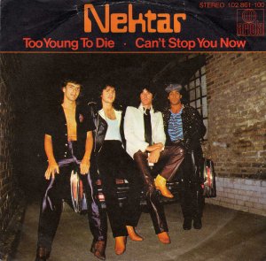 Nektar_Too young to die / Can't stop you now (single)_krautrock