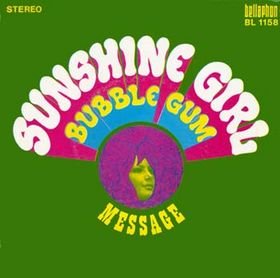 Message_Sunshine girl / Bubble gum_krautrock