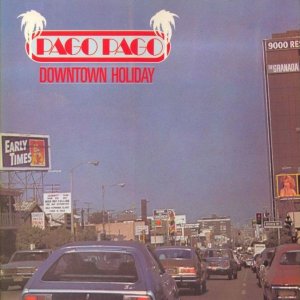 Pago Pago_Downtown holiday_krautrock