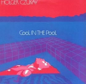 Czukay, Holger_Cool in the pool / Oh Lord_krautrock