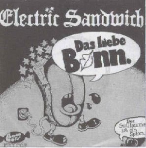 Electric Sandwich_Das liebe Bonn / der Guillaume ist ein Spion_krautrock