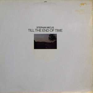 Micus, Stephan_Till the end of time_krautrock