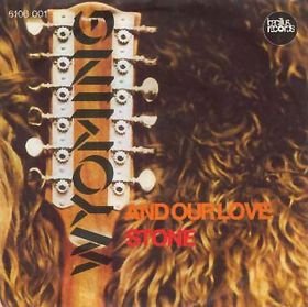 Wyoming_And Our Love / Stone_krautrock