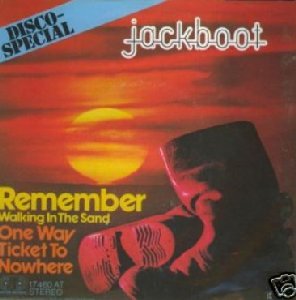 Jackboot_Remember (Walking In The Sand) / One-Way Ticket To Nowhere_krautrock